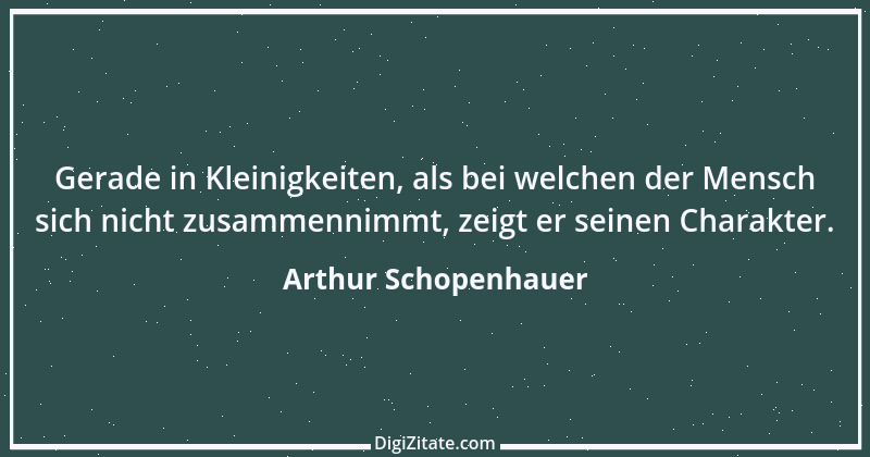 Zitat von Arthur Schopenhauer 473