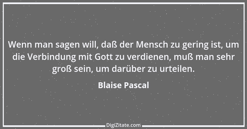 Zitat von Blaise Pascal 140