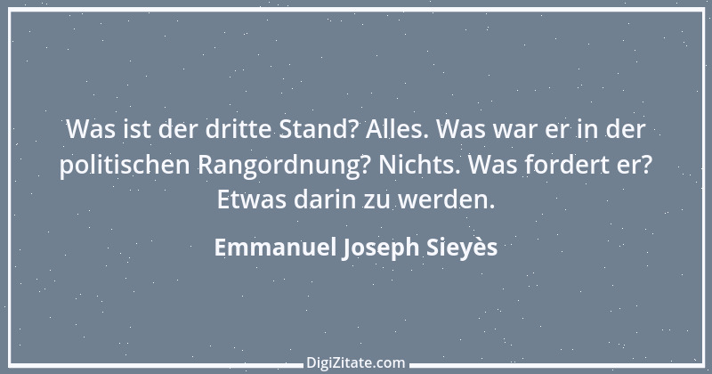 Zitat von Emmanuel Joseph Sieyès 1