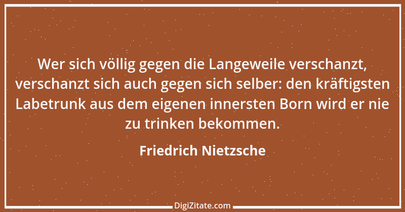 Zitat von Friedrich Nietzsche 1544