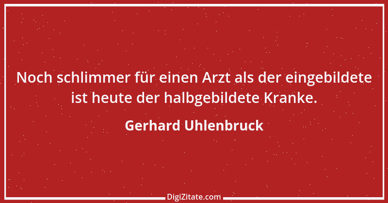 Zitat von Gerhard Uhlenbruck 427