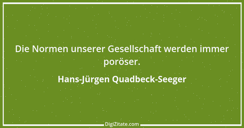 Zitat von Hans-Jürgen Quadbeck-Seeger 235