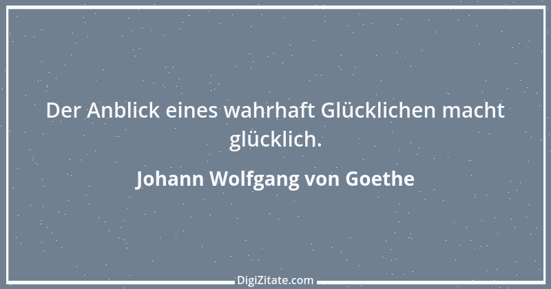 Zitat von Johann Wolfgang von Goethe 2607