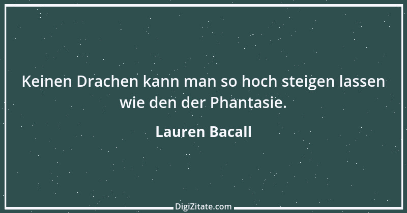 Zitat von Lauren Bacall 3