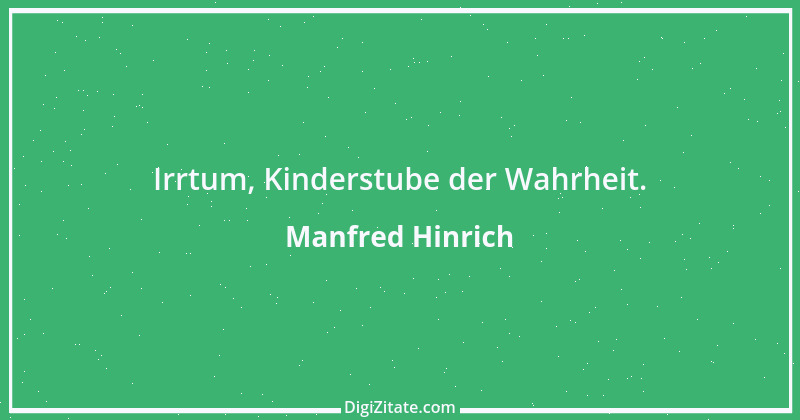 Zitat von Manfred Hinrich 781