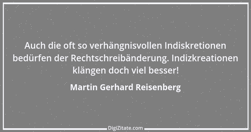 Zitat von Martin Gerhard Reisenberg 922