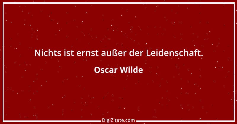 Zitat von Oscar Wilde 513