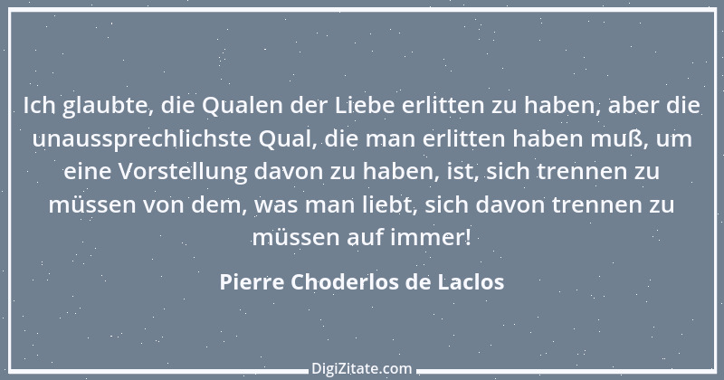 Zitat von Pierre Choderlos de Laclos 44