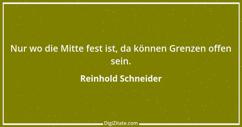 Zitat von Reinhold Schneider 2