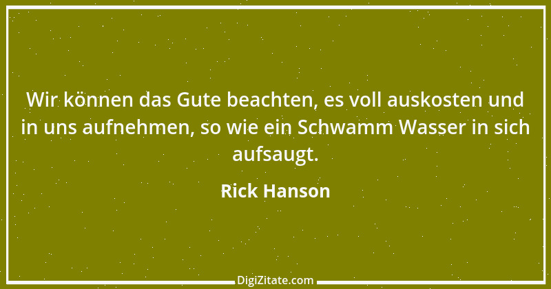 Zitat von Rick Hanson 2