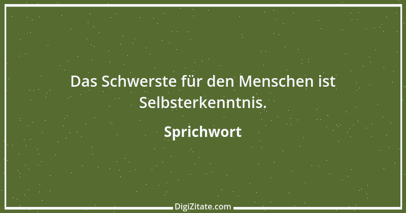 Zitat von Sprichwort 5599