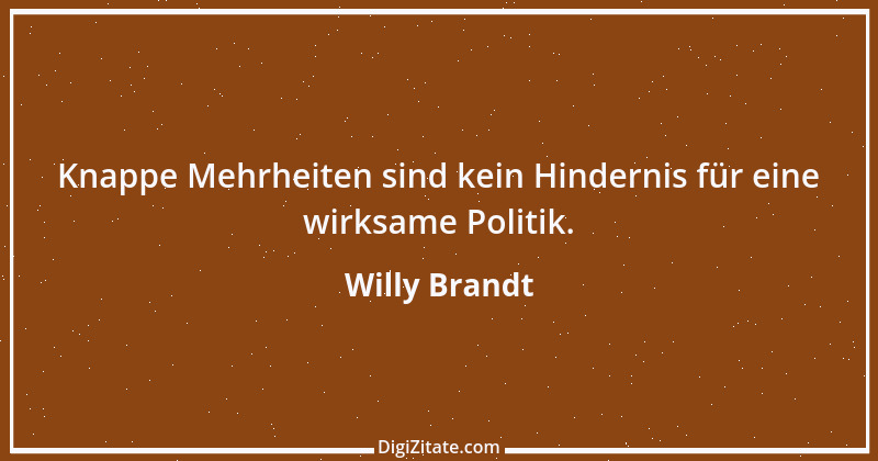 Zitat von Willy Brandt 128