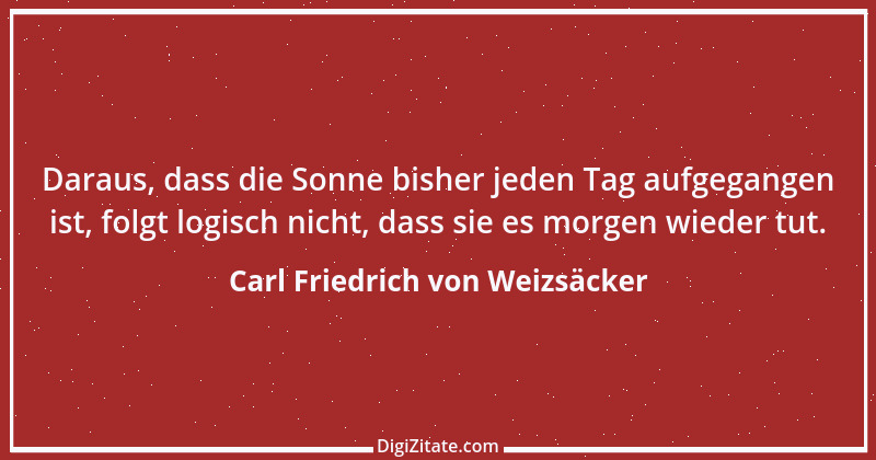 Zitat von Carl Friedrich von Weizsäcker 17