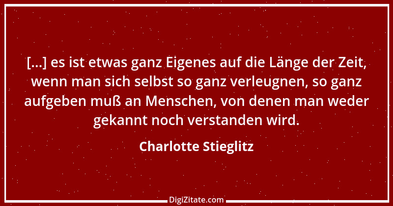 Zitat von Charlotte Stieglitz 2