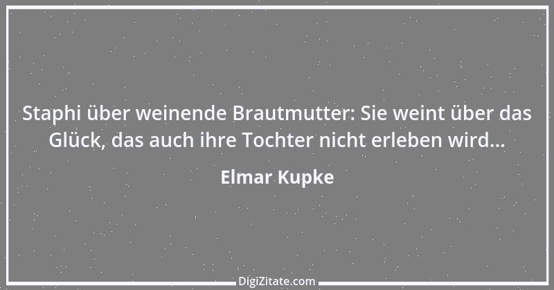 Zitat von Elmar Kupke 938