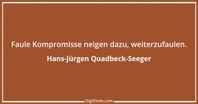 Zitat von Hans-Jürgen Quadbeck-Seeger 236