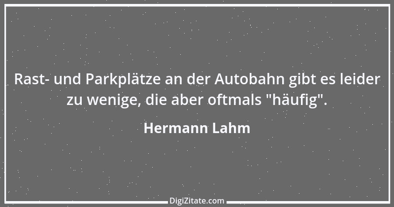 Zitat von Hermann Lahm 88