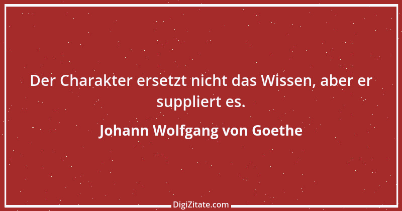 Zitat von Johann Wolfgang von Goethe 2608