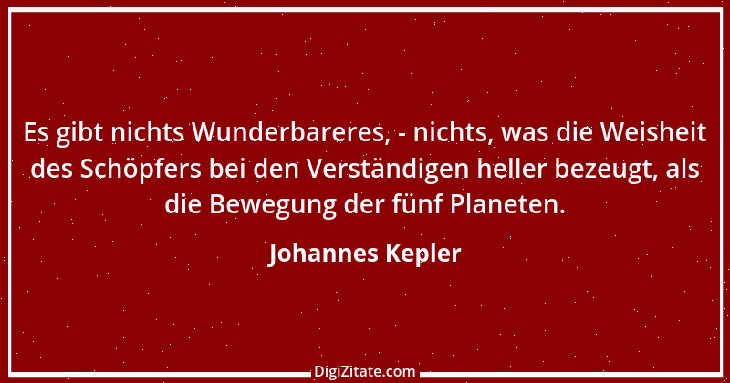 Zitat von Johannes Kepler 18