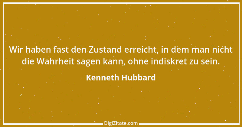 Zitat von Kenneth Hubbard 14