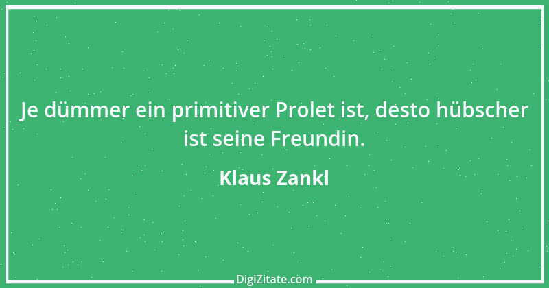 Zitat von Klaus Zankl 19