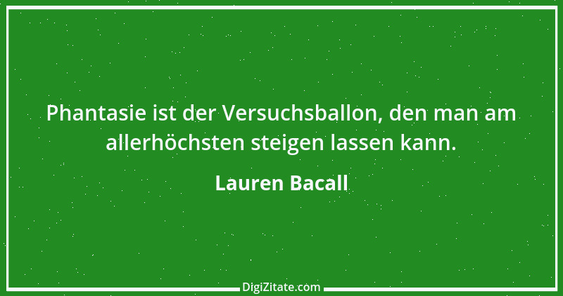 Zitat von Lauren Bacall 4