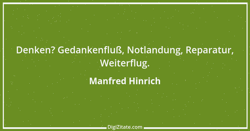 Zitat von Manfred Hinrich 3782