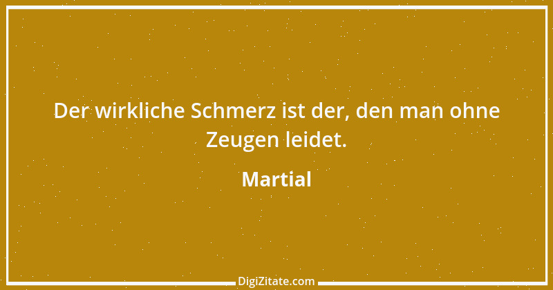 Zitat von Martial 24