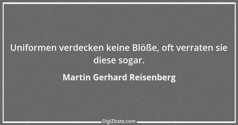 Zitat von Martin Gerhard Reisenberg 923