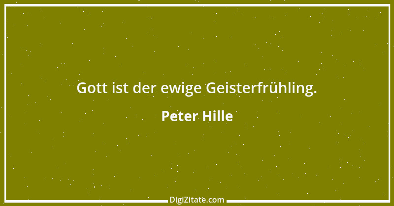 Zitat von Peter Hille 121