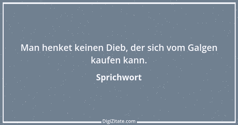 Zitat von Sprichwort 12600