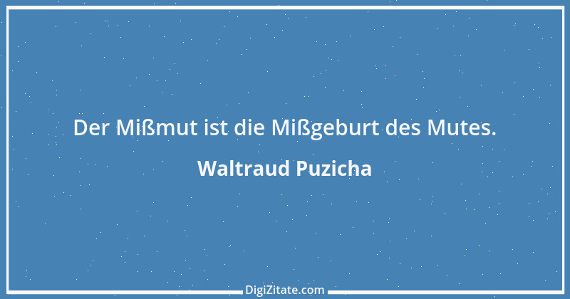 Zitat von Waltraud Puzicha 258