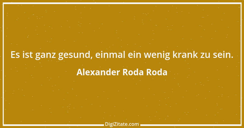 Zitat von Alexander Roda Roda 11