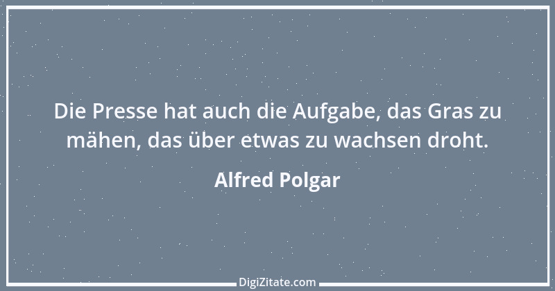 Zitat von Alfred Polgar 23