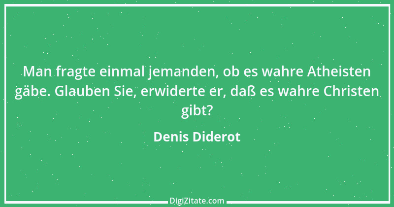 Zitat von Denis Diderot 53