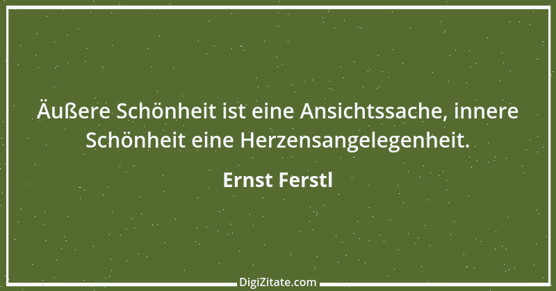 Zitat von Ernst Ferstl 50