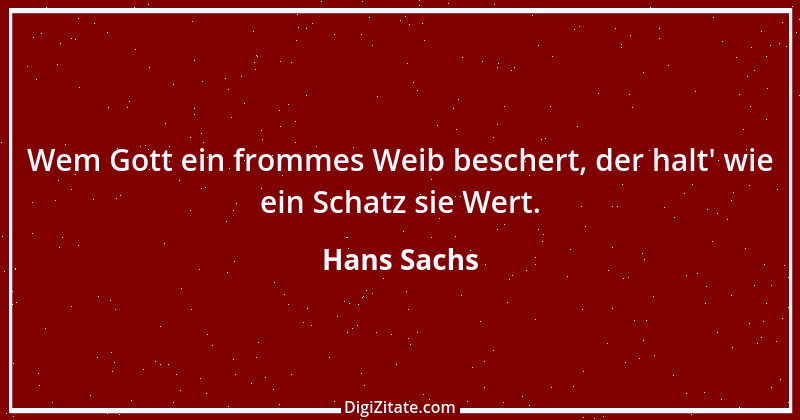 Zitat von Hans Sachs 6