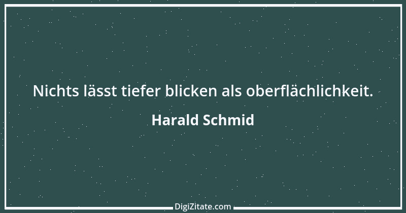 Zitat von Harald Schmid 198