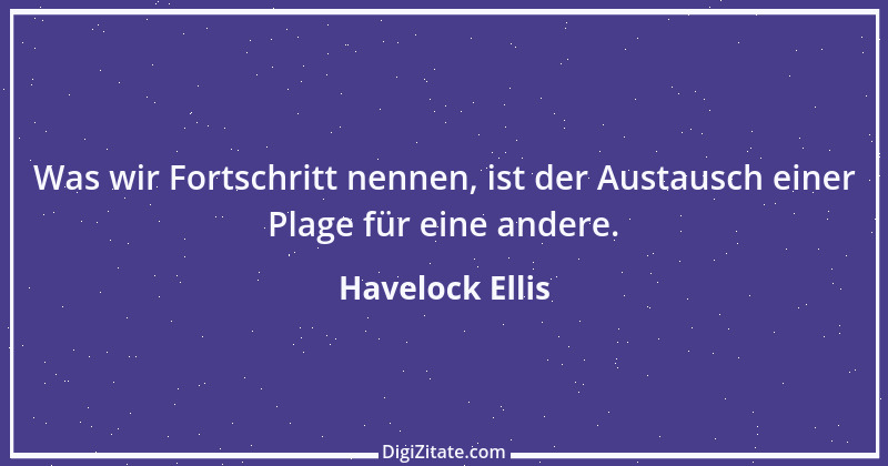 Zitat von Havelock Ellis 3