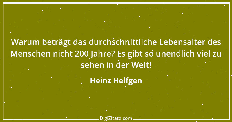 Zitat von Heinz Helfgen 1