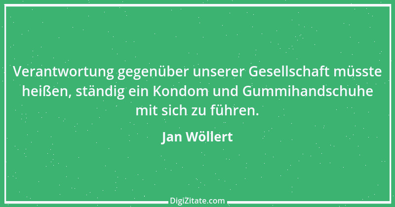 Zitat von Jan Wöllert 98