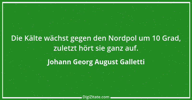 Zitat von Johann Georg August Galletti 65