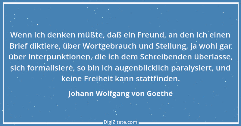 Zitat von Johann Wolfgang von Goethe 2609