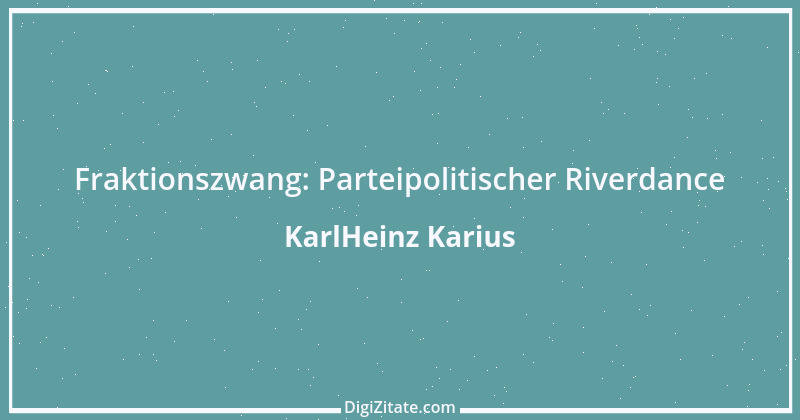 Zitat von KarlHeinz Karius 534