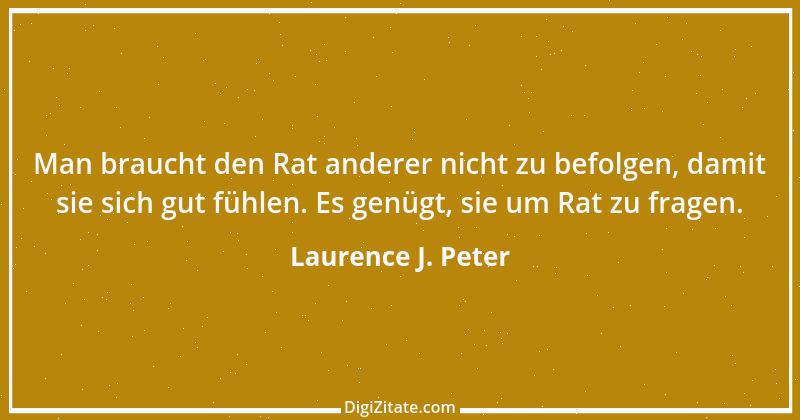 Zitat von Laurence J. Peter 1