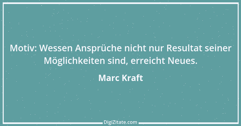 Zitat von Marc Kraft 35