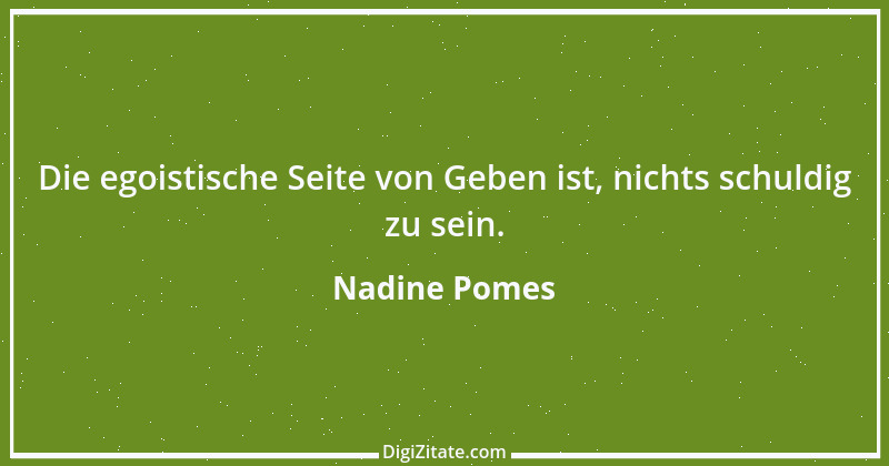 Zitat von Nadine Pomes 21