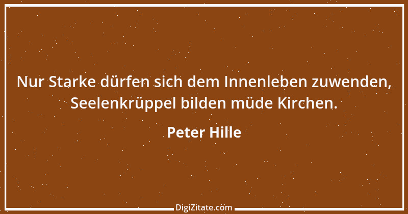 Zitat von Peter Hille 122