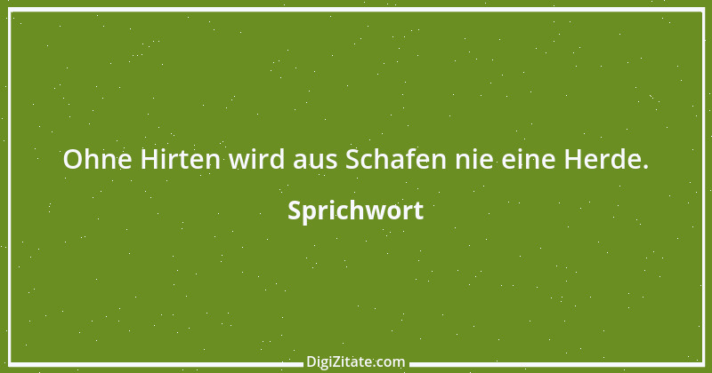 Zitat von Sprichwort 10601