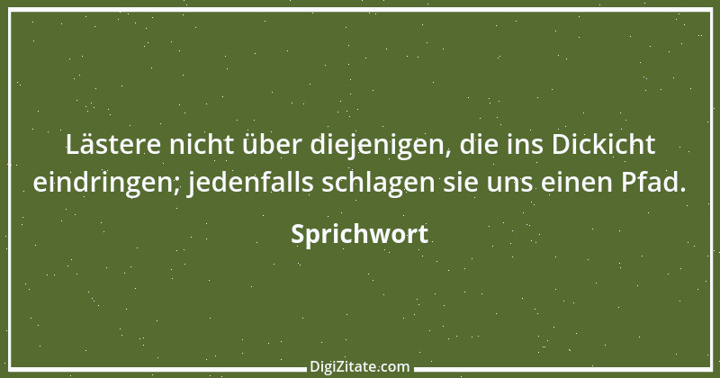 Zitat von Sprichwort 5601